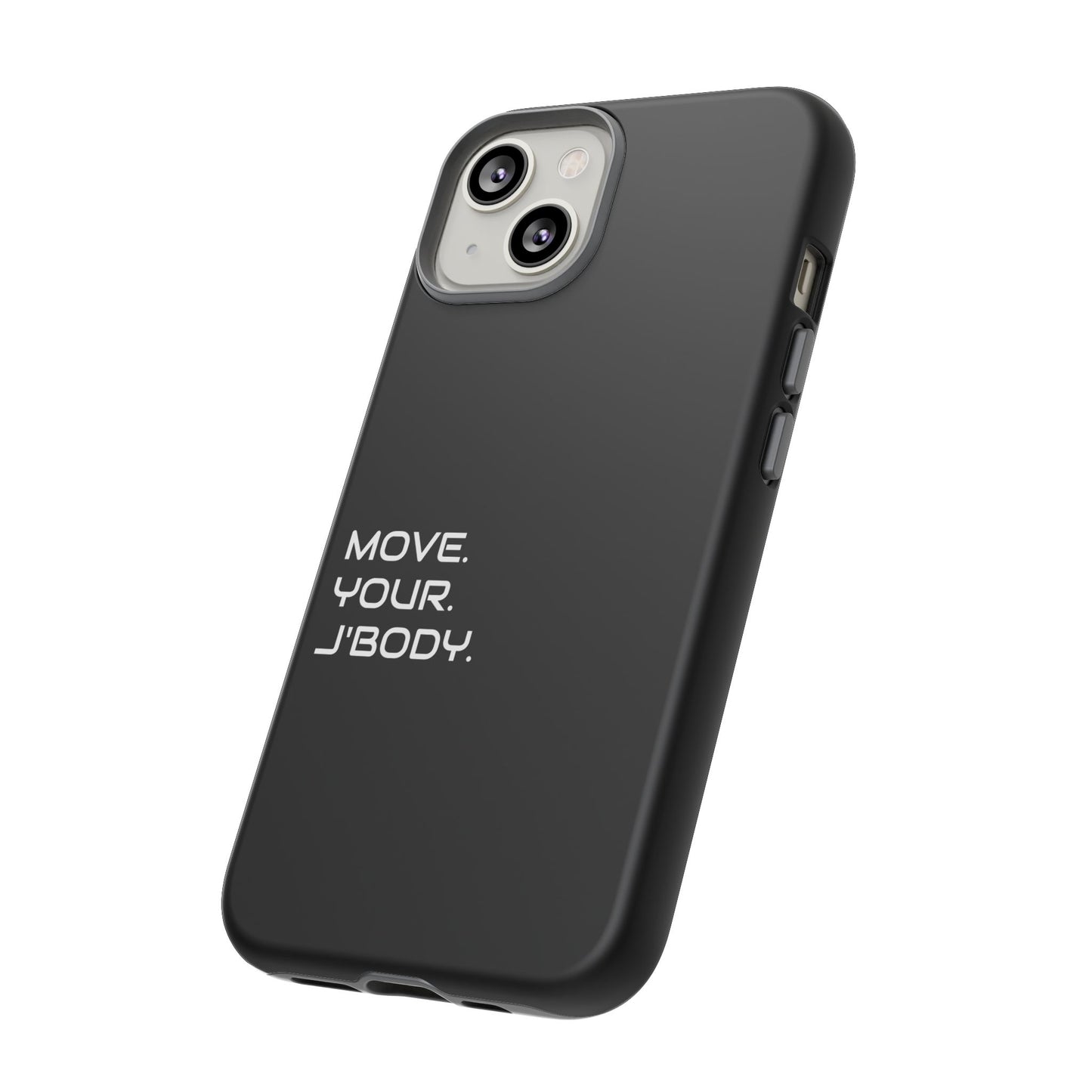 Move. Your. J'Body. luxury Phone Case